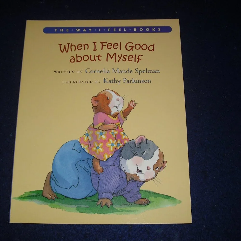 When I Feel Angry, Jealous, good about myself by Cornelia Maude Spelman 2003